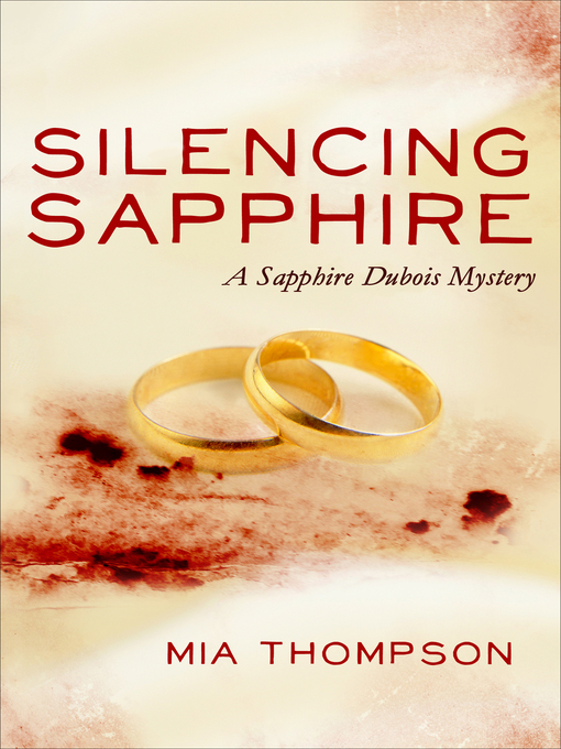 Title details for Silencing Sapphire by Mia Thompson - Available